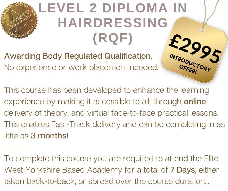 LEVEL 2 DIPLOMA IN HAIRDRESSING *Fast Track 'SOLD OUT' Artisan Hair